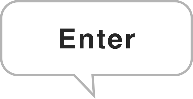 Enter